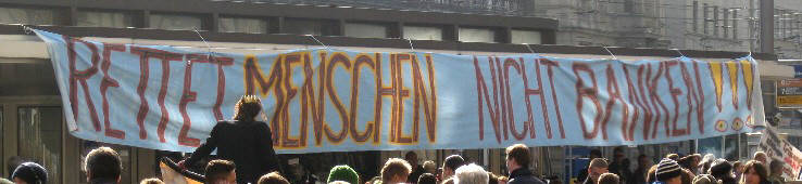 OCCUPY PARADEPLATZ ZÜRICH. RETTET  MENSCHEN NICHT BANKEN ist das im Konsens gefundene offizielle motto der zürcher occupy bewegung 