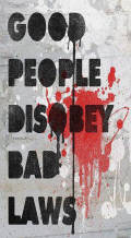 good people disobey bad laws