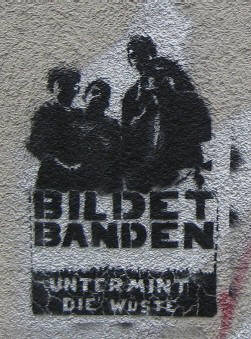 BILDET BANDEN. UNTERMINT DIE WSTE. schablonengraffiti zrich