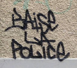 BAISE LA POLICE. FUCK THE POLICE